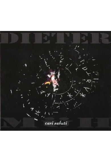 DIETER MUH "CARI SALUTI" cd